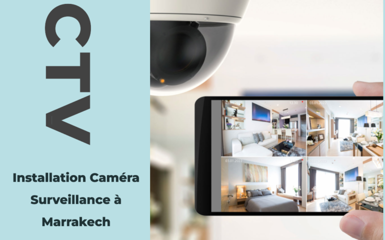 installation Caméras Surveillance à Marrakech